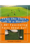 Why Do They Call it a Birdie?