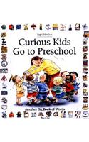 Curious Kids Go to Preschool: Another Big Book of Words