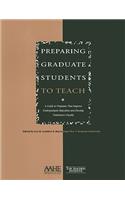 Preparing Graduate Students to Teach