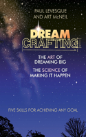 DREAMCRAFTING - THE ART OF DRE