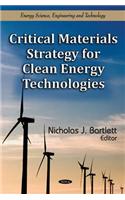 Critical Materials Strategy for Clean Energy Technologies