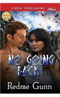 No Going Back (Siren Publishing Allure): (English)