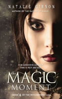 Magic Moment
