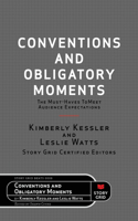 Conventions and Obligatory Moments