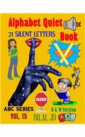 Alphabet Quiet Book: Alphabet Books: Activity Books For Kids(15 ABC)