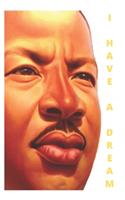 I Have A Dream