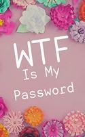 WTF Is My Password
