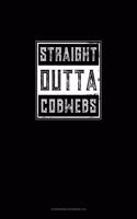 Straight Outta Cobwebs