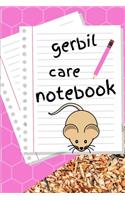 Gerbil Care Notebook