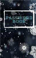 Password book2: Internet Password Logbook Keep track of: usernames, passwords, web addresses in one easy & organized location