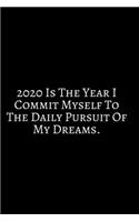 2020 Is The Year i Commit: 2020 New Year Notebook, 2020 Writing Notebook, New Year Notebook Gift, Novelty Gift Notebook, 6x9 Notebook. Notebook Journal Gag Gift: Funny Noteboo