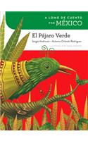 A Lomo de Cuento Por México: El Pájaro Verde