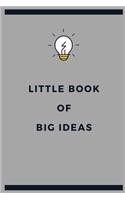 Little book of big ideas: Grey light bulb lined paperback jotter