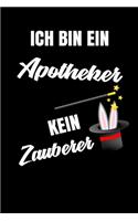 Ich bin ein Apotheker kein Zauberer