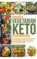 Simply Vegetarian Keto Cookbook