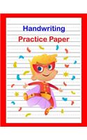 Handwriting Practice Paper: Kid Superhero, Notebook with Dotted Lined Sheets for K-3 Students, 120 Pages, 8.5x11 inches