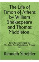 The Life of Timon of Athens by William Shakespeare and Thomas Middleton