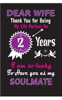 Dear Wife Thank You for Being My Life Partner for 2 Years