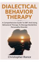 Dialectical Behavior Therapy