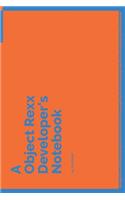 A Object Rexx Developer's Notebook