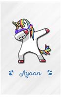 Ayaan A5 Lined Notebook 110 Pages: Funny Blank Journal For Personalized Dabbing Unicorn Family First Name Middle Last. Unique Student Teacher Scrapbook/ Composition Great For Home Sch