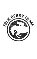 Talk Derby to me: Horse Derby Race