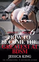 How to Become the Greatest at Oral Sex 6