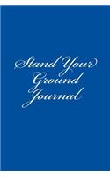Stand Your Ground Journal