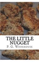 The Little Nugget