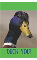 Duck You