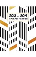2018-2019 Academic Planner: Daily, Weekly, and Monthly Calendar Planner and Organizer for Students for the Academic Year 2018-2019 (8x10) V3
