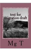 Test for Migration Draft