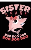 Sister Shark Doo Doo Doo Doo Doo Doo