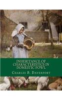 Inheritance of Characteristics in Domestic Fowl