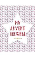 My Advent Journal: Christmas Countdown Advent Journal for Children Ages 7 to 11 with Santa Star Design