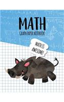 Math Graph Paper Notebook: Blank Graph Note Book Pages - Warthog Blue Algebra(344 4x4 Graph Composition Notebook for Kids)