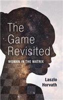 The Game Revisited