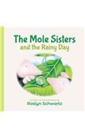 Mole Sisters and the Rainy Day