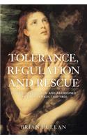Tolerance, Regulation and Rescue