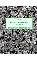 2019 Weekly and Monthly Planner January 2019 - December 2019: Agenda Calendar with Abstract Cover