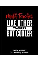 Math Teacher 2019 Weekly Planner