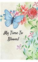 My Time to Bloom