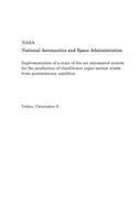 Implementation of a State of the Art Automated System for the Production of Cloud/Water Vapor Motion Winds from Geostationary Satellites