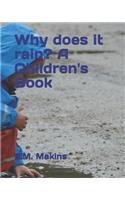 Why Does It Rain? a Children's Book