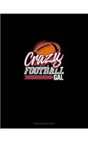 Crazy Football Gal: Cornell Notes Notebook