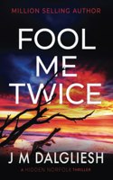 Fool Me Twice