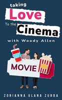 taking love to the cinema with Woody Allen