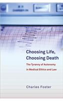 Choosing Life, Choosing Death