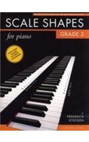 Scale Shapes For Piano - Grade 3 (2nd Edition)
