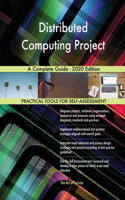 Distributed Computing Project A Complete Guide - 2020 Edition